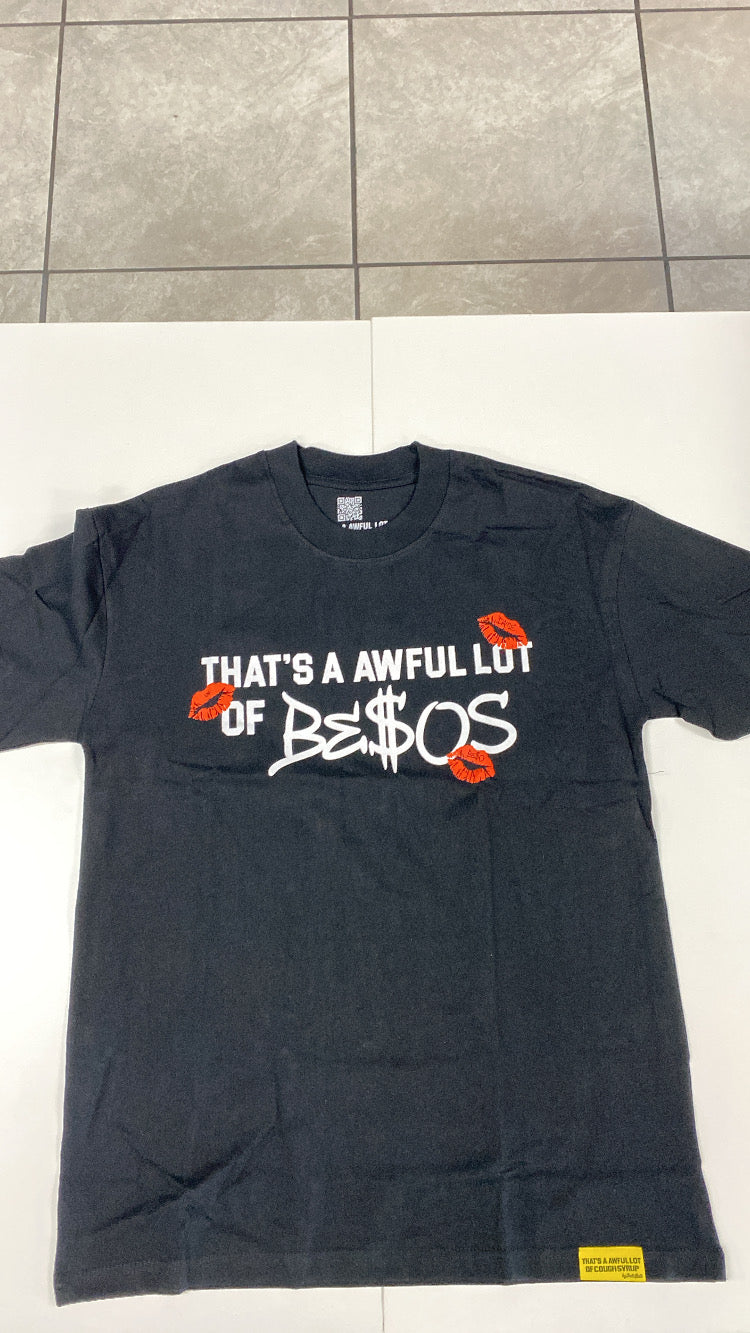 Thats a awful lot of cough syrup - besos tee